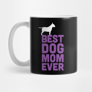 Best Bull Terrier Dog Mom Ever - Purple Dog Lover Gift Mug